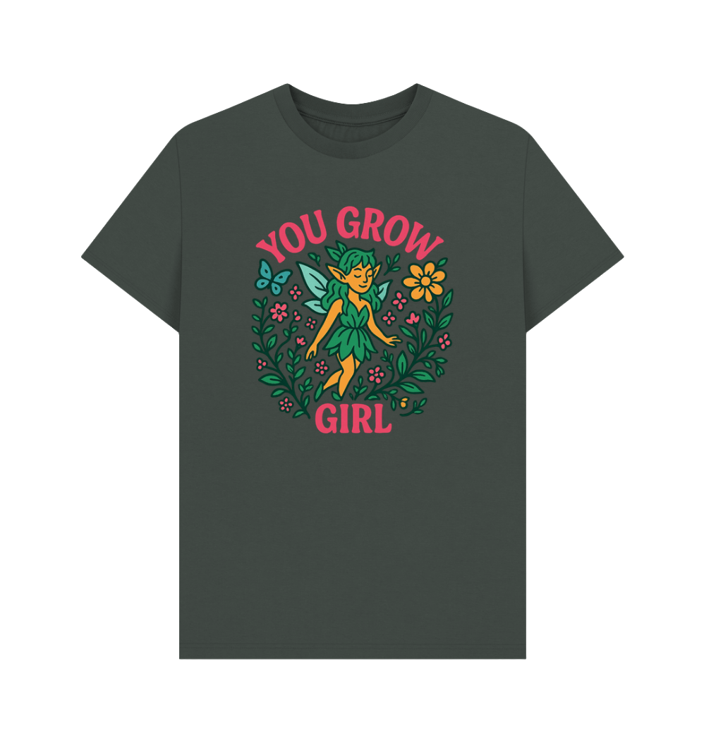You Grow Girl - T-shirt