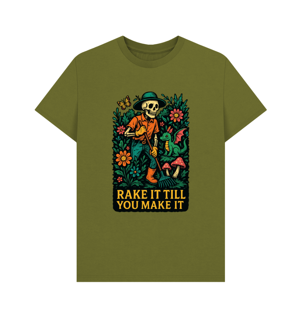 Rake It Till You Make It - T-shirt